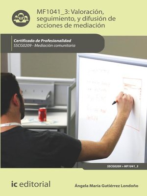 cover image of Valoración, seguimiento, y difusión de acciones de mediación. SSCG0209